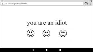 You Are An Idiot.org on Android