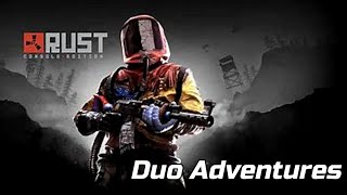 Rust Duo Adventures