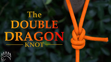 One of the GREATEST Knots for Life: The Double Dragon