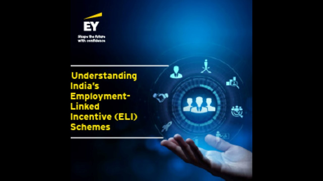 Understanding India’s Employment-Linked Incentive (ELI) Schemes