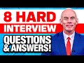 8 MOST DIFFICULT INTERVIEW QUESTIONS & ANSWERS in 2023! (100% PASS GUARANTEE!)