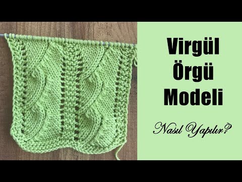 Kuş Kanadı Yelek Modeli / Virgül Örgü Modeli / Sweater and cardigan Pattern