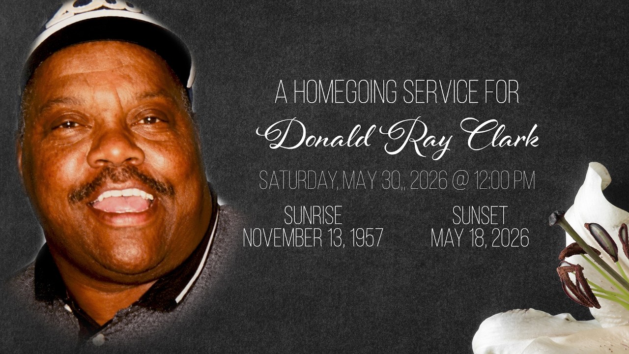 Homegoing Service for Donald Ray Clark
