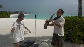 Gina   Dj Set From The Maldives   Saxophone By Sax Na Plyazhe 