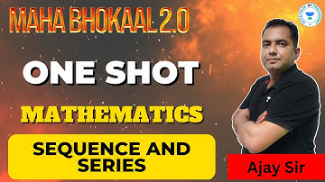 Sequence and Series | Most Important Questions | One Shot | Ajay Singh Sir | JEE Main 2023