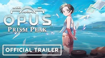 Opus: Prism Peak - Official Trailer | Game Devs of Color Expo 2025