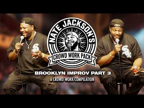 Nate Jackson Crowd Work Pack Brooklyn Improv Part 3
