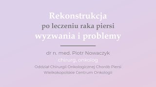 STREFA ZDROWIA I PIĘKNA KOBIET | Cześć 8: "Rekonstrukcja po leczeniu raka piersi"