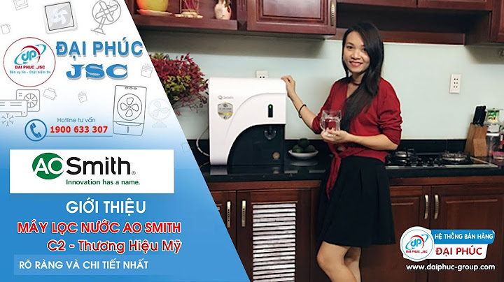 Đánh giá máy lọc nước ao smith c2