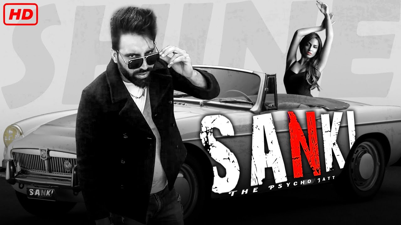 New Punjabi Songs – Sanki | Shine ft. Lavi Sidhu | Latest Punjabi Songs 2021 | Shine Music