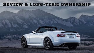 Mazda Miata (NC) Long-Term Ownership Report! A Must Watch For Any Miata Buyer