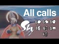 All calls | Sky Children of The Light | Base game and seasons |