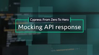 Cypress.io: How to mock API response