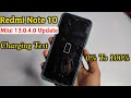 Redmi Note 10 Miui 13.0.4.0 Update Charging Test | Redmi Note 10 Charging Test