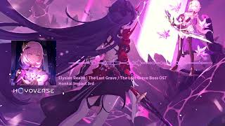 Download Lagu Elysian Realm OST - The Last Grave / The Last Grave Boss | Honkai Impact 3rd MP3