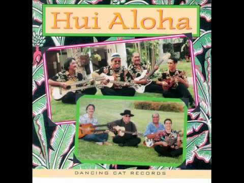 Hui Aloha - Steal Away