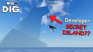 I Found The DEVELOPER SECRET ISLAND in Roblox DIG!