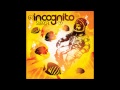 Incognito - Restless As We Are