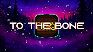 TO THE BONE - [Ronald 3D] -Lord Joker-