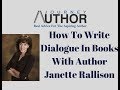 How To Write Dialogue In A Book With Author Janette Rallison