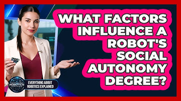 What Factors Influence A Robot