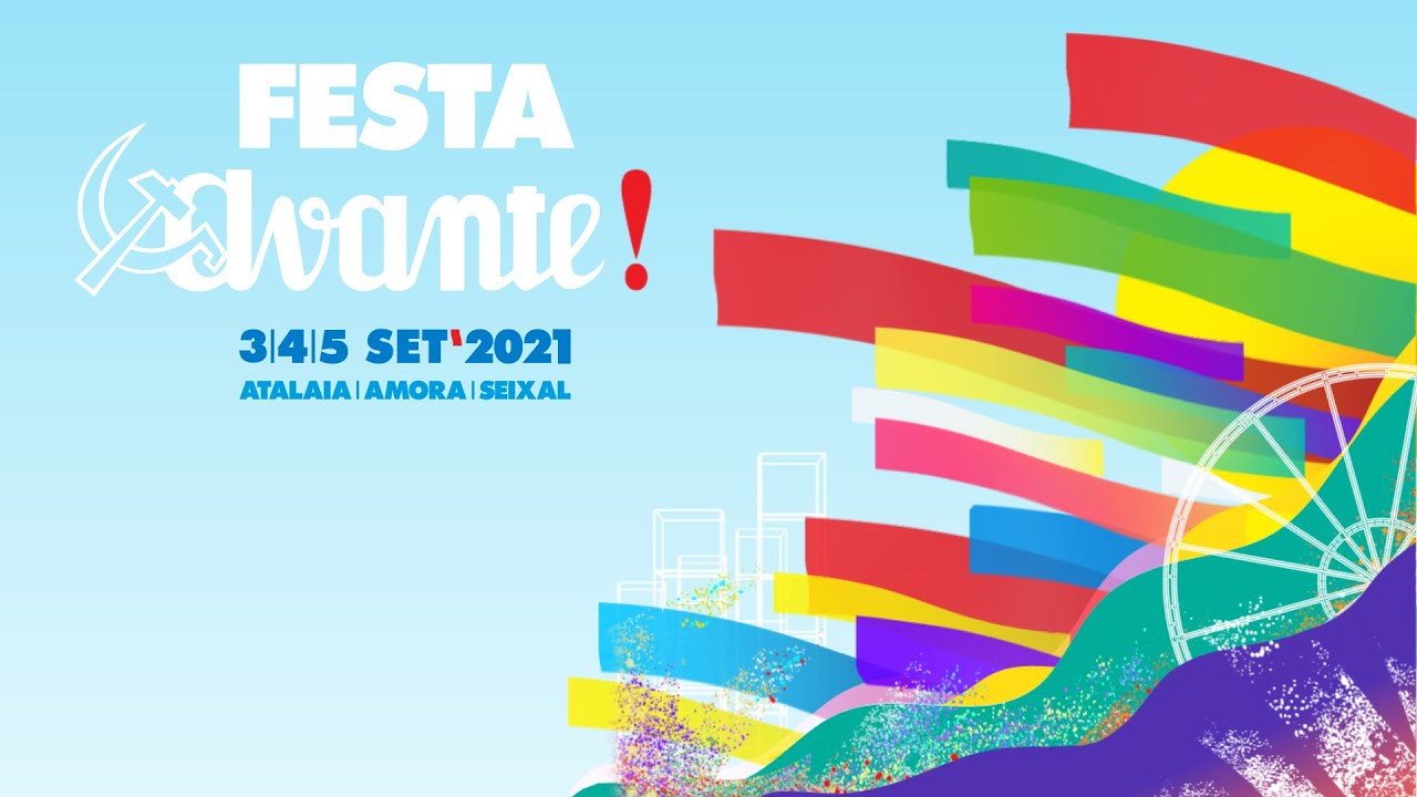 Festa do Avante! 2020 - 4, 5 e 6 de Setembro - Atalaia | Amora | Seixal