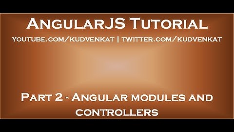 Angular modules and controllers