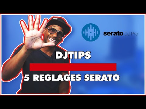 DJ TIPS 30 - 5 REGLAGES SERATO super important ! [Debutant & Confirmé]