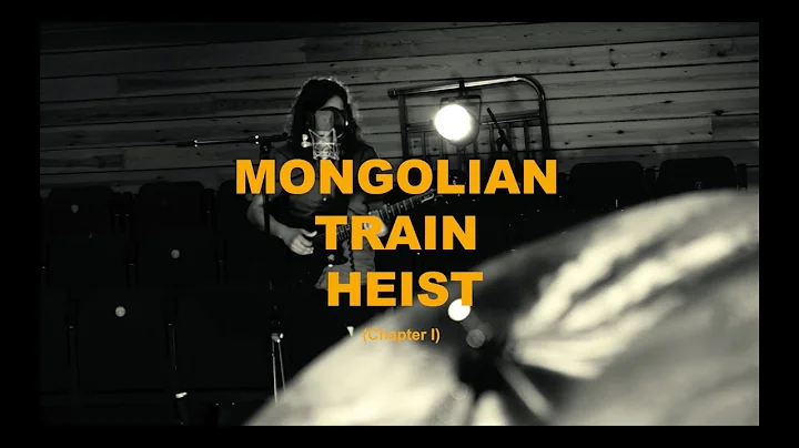 Mongolian Train Heist (Chapter I) - Live in Studio