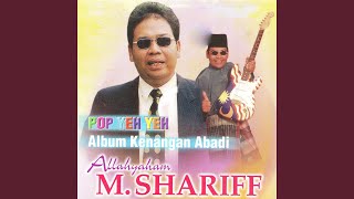 Video thumbnail of "M.Shariff - Pujaan Hatiku"