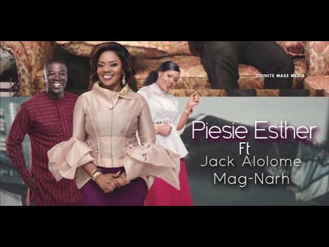 Piesie Esther - Honhom Mu Nwom Ft Jack Alolome & Mag-Narh (Worship)