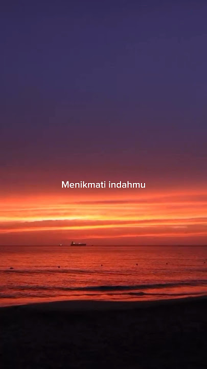 Sebab kau terlalu indah dari sekedar kata (Raim Laode - Komang)