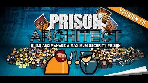 Prison Architect EP3 Planning Time Lapse