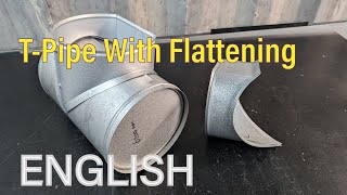 T-Pipe with Flattening by Sheet Metal Workshop 1,619 views 3 months ago 19 minutes