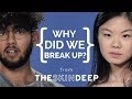 Why Did We Break Up? | {THE AND} Sarah & Krish