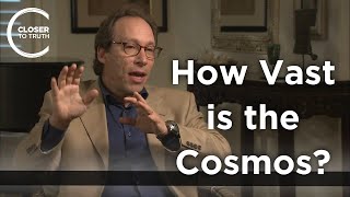 Lawrence Krauss  How Vast is the Cosmos?