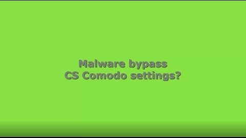 Malware bypass Comodo Firewall @ CS settings