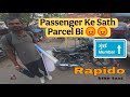 Rapido In Mumbai Passenger Ke Sath Parcel Bi Best Income In Rapido