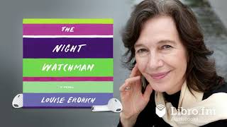 The Night Watchman by Louise Erdrich (Audiobook Excerpt)
