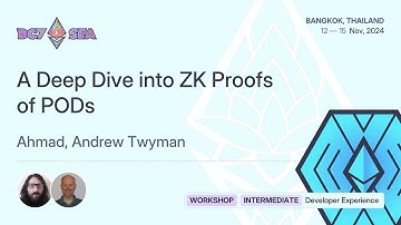 A Deep Dive into ZK Proofs of PODs | Devcon SEA