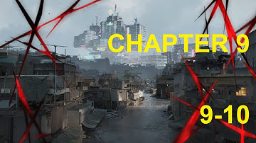 Path to Nowhere, 9-10 | Main Story, Chapter 9