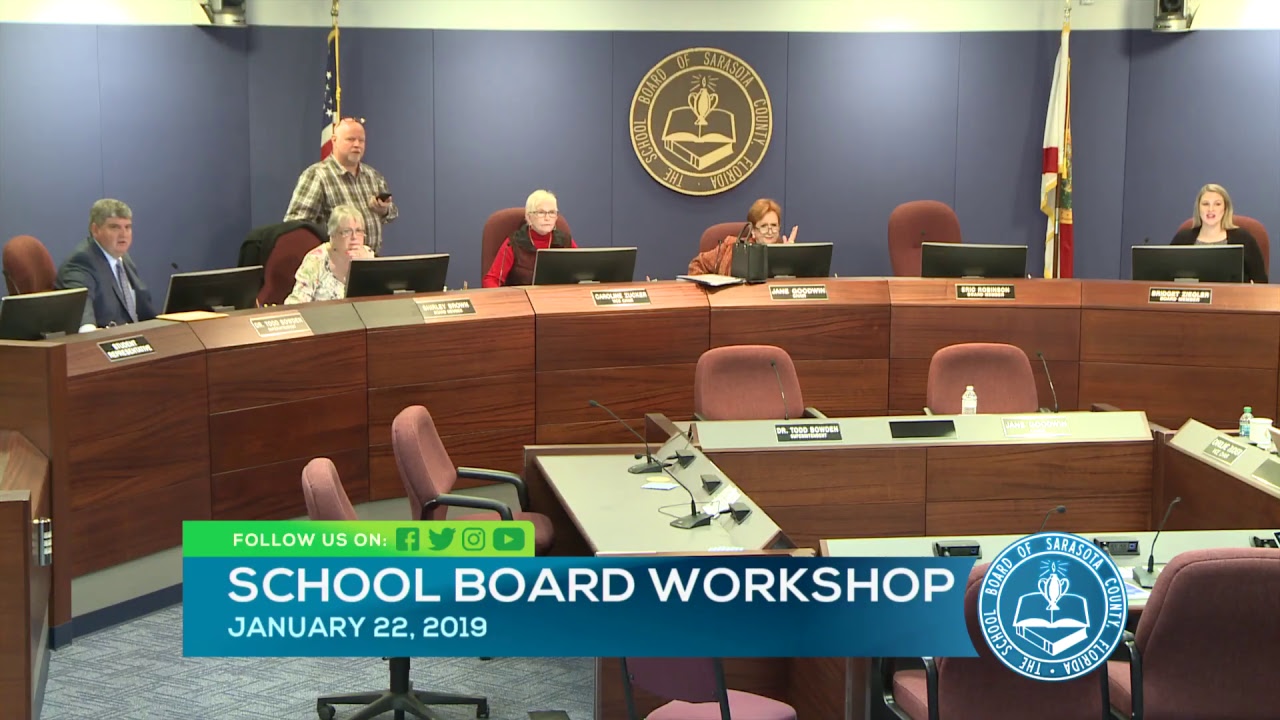 Sarasota County Schools School Board Workshop 01 22 2019 - YouTube