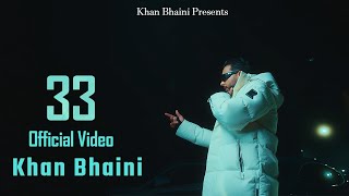 33 Official Video Khan Bhaini L Guri Nimana L Rupan Bal L New Punjabi Song 2024