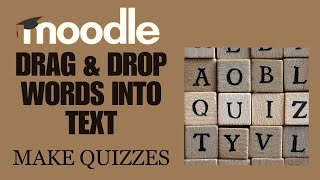 Advanced Moodle 2020Quizzes Drag words into a text quiz type #moodle #moodlequizzes