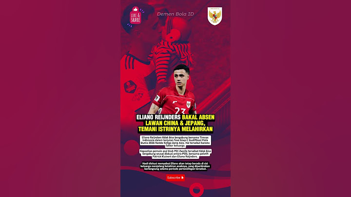 SORRY GARUDA FANS, ELIANO TIDAK BISA GABUNG TIMNAS LAWAN CHINA & JEPANG #elianoreijnders
