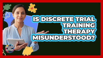 Is Discrete Trial Training Therapy Misunderstood? - Answers About Autism