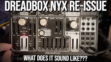Dreadbox NYX Re-Issue - Sound Exploration (SOUND ONLY)