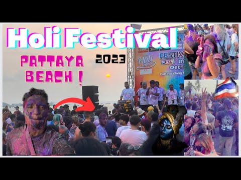 HOLI  FESTIVAL 2023, PATTAYA BEACH PARTY,VLOG 1ST WEEK IN THAILAND,SPRING BREAK