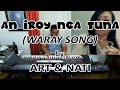 An Iroy Nga Tuna - Waray song cover by Nati & Art on keyboard