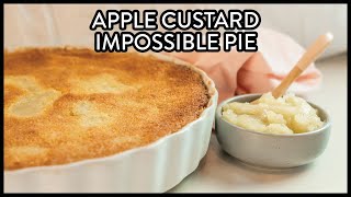 How To Make APPLE CUSTARD Impossible Pie // Le Bon Baker